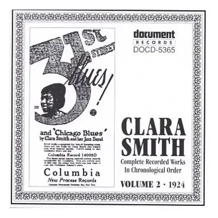 Clara Smith - Complete Recorded Works In Chronological Order Volume 2 (1924)