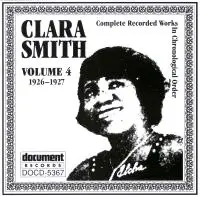 Clara Smith - Complete Recorded Works In Chronological Order Volume 4 (1926-1927)