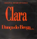 12inch Vinyl Single - Clara - Dança Do Brega