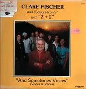 Clare Fischer & Salsa Picante - And Sometimes Voices