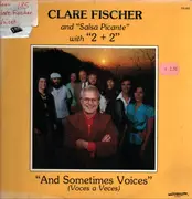LP - Clare Fischer & Salsa Picante With 2 + 2 - And Sometimes Voices