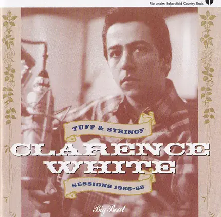 Clarence White - Tuff & Stringy Sessions 1966-1968