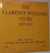LP - Clarence Williams - The Clarence Williams Story 1925-1935 Rare Recordings Including Previously Unissued Performances