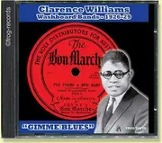 CD - Clarence Williams - Washboard Bands, 1926-29. Gimme Blues