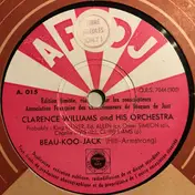 Clarence Williams And His Orchestra - Beau-Koo-Jack / Sister Kate