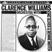 Clarence Williams And His Orchestra - Clarence Williams Orchestra With King Oliver & Bennie Moten