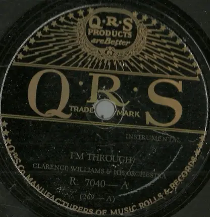 Clarence Williams And His Orchestra - I'm Through / Longshoreman's Blues