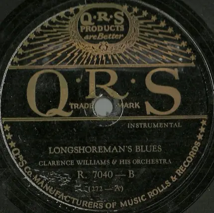 Clarence Williams And His Orchestra - I'm Through / Longshoreman's Blues