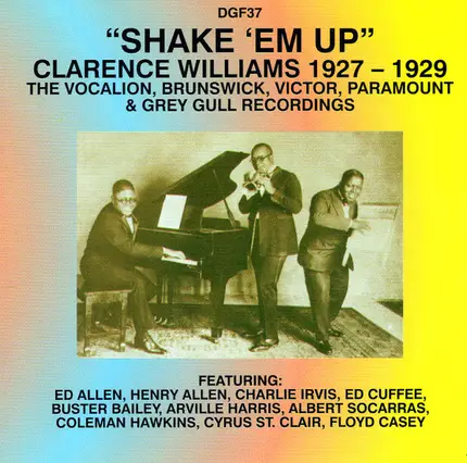 Clarence Williams - Shake 'Em Up (1927-1929) (The Vocalion, Brunswick, Victor, Paramount & Grey Gull