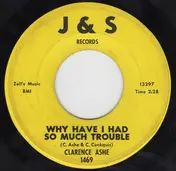 Clarence Ashe - Why Have I Had So Much Trouble / If I Could Only Lie