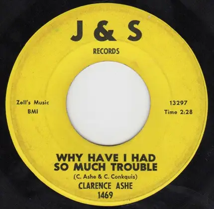 Clarence Ashe - Why Have I Had So Much Trouble / If I Could Only Lie