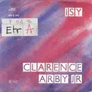 7inch Vinyl Single - Clarence Arby Jr. - Isy