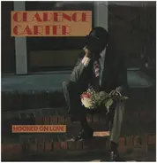 Clarence Carter - Hooked on Love