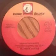 Clarence Carter - Hand Me Down Love