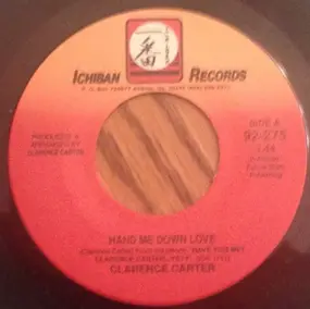 Clarence Carter - Hand Me Down Love