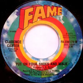 Clarence Carter - Put On Your Shoes And Walk