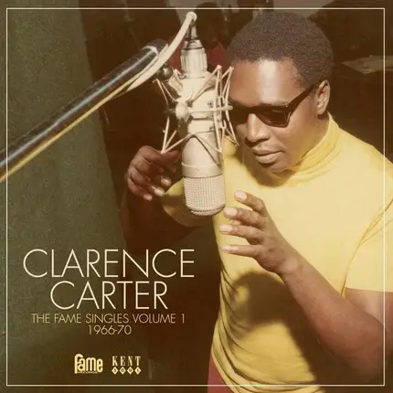 Clarence Carter - The Fame Singles Volume 1 1966-70