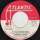 7inch Vinyl Single - Clarence Carter - It's All In Your Mind - Plastic Products Pressing