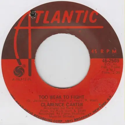 Clarence Carter - Too Weak to Fight