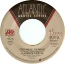 7inch Vinyl Single - Clarence Carter - Too Weak To Fight / Patches