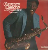 Clarence Clemons And The Red Bank Rockers - Rescue