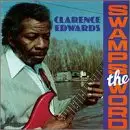 Clarence Edwards - Swamps the Word