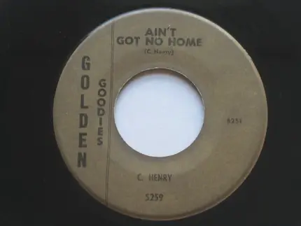 Clarence 'Frogman' Henry - Ain't Got No Home