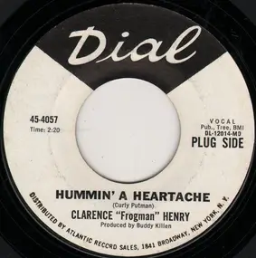 Clarence "Frogman" Henry - Hummin' A Heartache / This Time