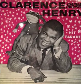 Clarence "Frogman" Henry - Hit Parade