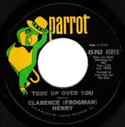 Clarence "Frogman" Henry - Tore Up Over You