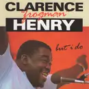 CD - Clarence 'Frogman' Henry - But I Do