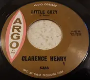 Clarence "Frogman" Henry - You Always Hurt The One You Love / Little Suzy