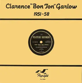 Clarence Garlow - 1951-58