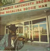 Clarence 'Gatemouth' Brown - Bogalusa Boogie Man