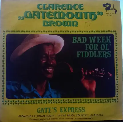 Clarence 'Gatemouth' Brown - Bad Week For Ol' Fiddlers