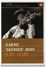 Clarence 'Gatemouth' Brown - In New Orleans