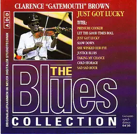 Clarence "Gatemouth" Brown - Just Got Lucky