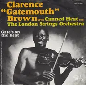 Clarence "Gatemouth" Brown - Gate's on the Heat