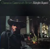 Clarence "Gatemouth" Brown - Alright Again!