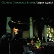 Clarence "Gatemouth" Brown - Alright Again!