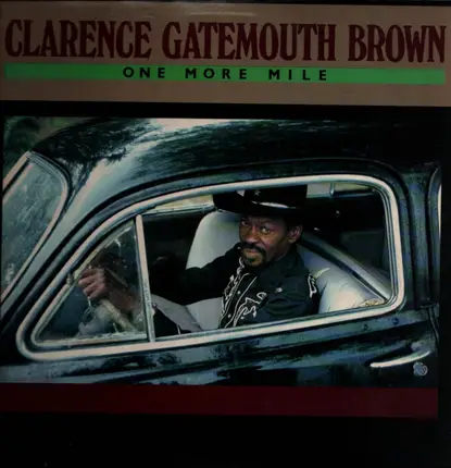 Clarence "Gatemouth" Brown - One More Mile
