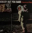 LP - Clarence Reid - Nobody But You Babe