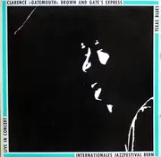 LP - Clarence Brown and Gate's Express - Texas Blues - Live In Concert