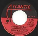 7inch Vinyl Single - Clarence Carter - Scratch My Back (And Mumble In My Ear) / I'm The One