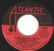 Clarence Carter - Scratch My Back (And Mumble In My Ear) / I'm The One