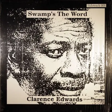 Clarence Edwards - Swamp's The Word