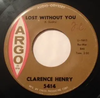 Clarence 'Frogman' Henry - Dream Myself A Sweetheart / Lost Without You