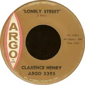 Clarence Henry - Lonely Street / Why Can't You