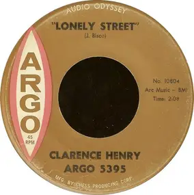 Clarence Henry - Lonely Street / Why Can't You