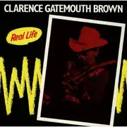 LP - Clarence 'Gatemouth' Brown, Clarence Brown - Real Life